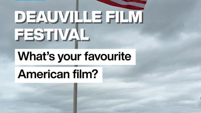 Deauville Film Festival Asks Moviegoers to Name Their Favorite American Films
